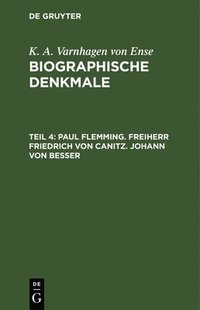 bokomslag Paul Flemming. Freiherr Friedrich Von Canitz. Johann Von Besser