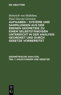 bokomslag Geometrische Analysis, Teil 1: Anleitungen Und Gesetze