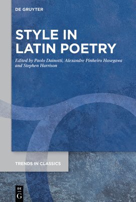 Style in Latin Poetry 1