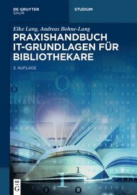 bokomslag Praxishandbuch It-Grundlagen Für Bibliothekare