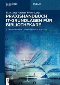 bokomslag Praxishandbuch It-Grundlagen Für Bibliothekare