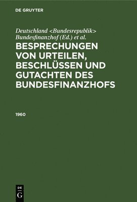 Deutschland Bundesfinanzhof, Hans U Loepelmann - 1960, Inbunden