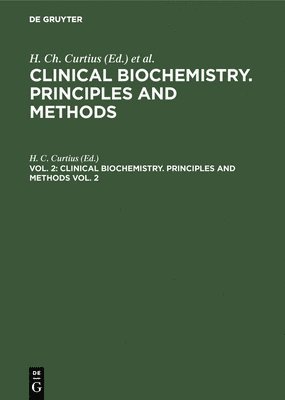 bokomslag Clinical Biochemistry. Principles and Methods. Vol. 2