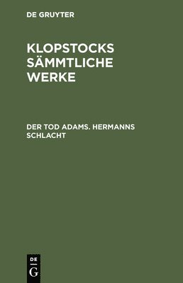 Der Tod Adams. Hermanns Schlacht 1