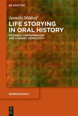 Life Storying in Oral History 1