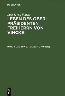 Das Bewegte Leben (1774-1816) 1