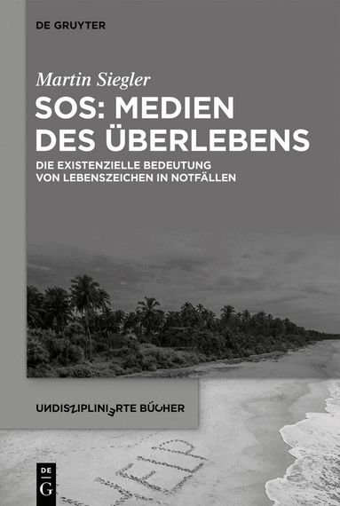 Martin Siegler - SOS: Medien des Überlebens, Inbunden