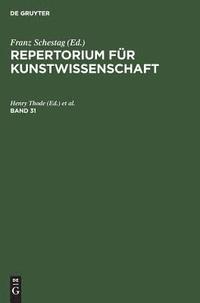 bokomslag Repertorium fr Kunstwissenschaft. Band 31