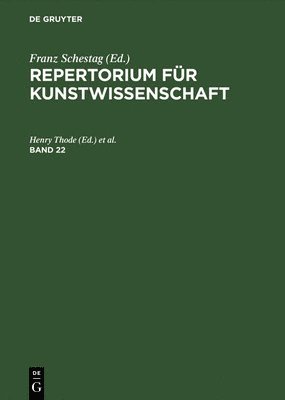 bokomslag Repertorium fr Kunstwissenschaft. Band 22