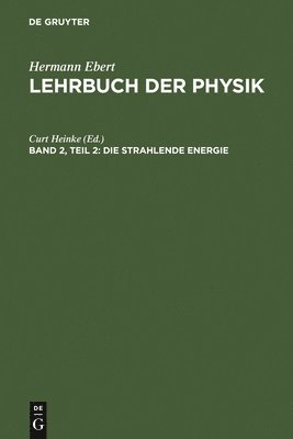 Curt Heinke - strahlende Energie, Inbunden