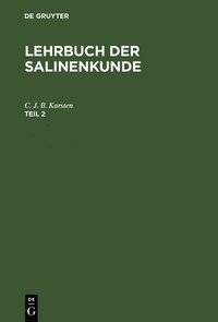 bokomslag Lehrbuch der Salinenkunde