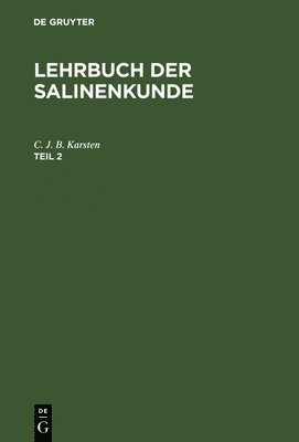 bokomslag Lehrbuch der Salinenkunde