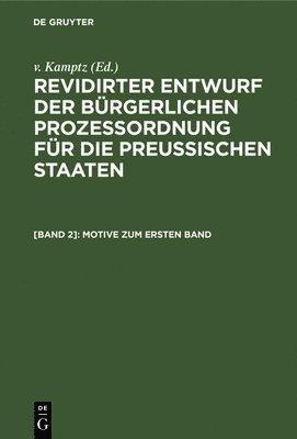 V Kamptz - Motive Zum Ersten Band, Inbunden