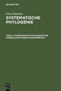 bokomslag Systematische Phylogenie der wirbellosen Thiere (Invertebrata)
