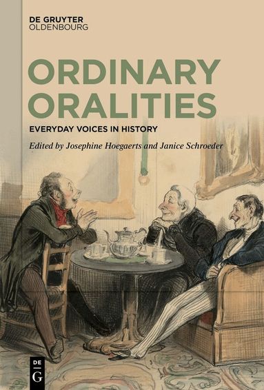 Josephine Hoegaerts, Janice Schroeder - Ordinary Oralities, Inbunden