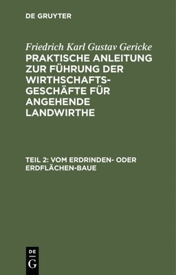 Friedrich Karl Gustav Gericke - Vom Erdrinden- Oder Erdflächen-Baue, Inbunden