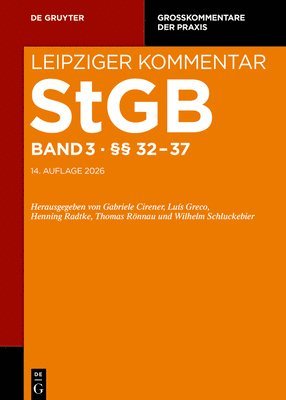Andreas Grube, Kristian Hohn, Thomas Rönnau, Frank Zieschang - §§ 32-37, Inbunden