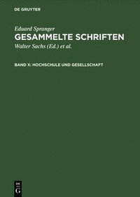 bokomslag Gesammelte Schriften, Band X, Hochschule und Gesellschaft