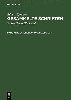 bokomslag Gesammelte Schriften, Band X, Hochschule und Gesellschaft