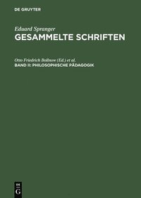 bokomslag Gesammelte Schriften, Band II, Philosophische Pdagogik