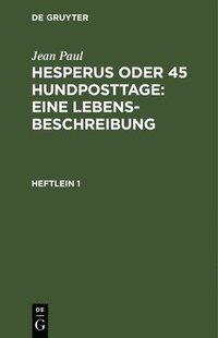 bokomslag Hesperus oder 45 Hundposttage : Eine Lebensbeschreibung