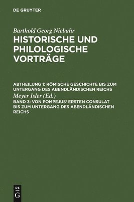 bokomslag Von Pompejus' Ersten Consulat Bis Zum Untergang Des Abendländischen Reichs