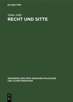 Julius Jolly - Recht Und Sitte, Inbunden