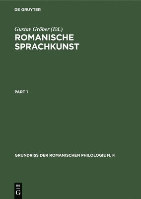 Gustav Gröber - Romanische Sprachkunst, Inbunden