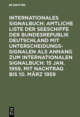 Reichsamt Des Innern - 15 Jan. 1959, mit Nachtrag bis 10. März 1959, Inbunden