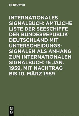 15 Jan. 1959, mit Nachtrag bis 10. Mrz 1959 1