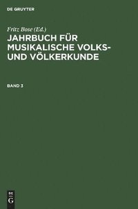bokomslag Jahrbuch für musikalische Volks- und Völkerkunde. Band 3