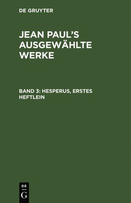Hesperus, Erstes Heftlein 1