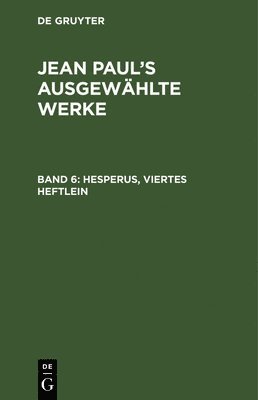 Hesperus, Viertes Heftlein 1