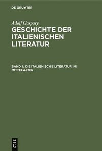 bokomslag Die Italienische Literatur Im Mittelalter
