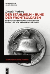 bokomslag Der Stahlhelm - Bund Der Frontsoldaten