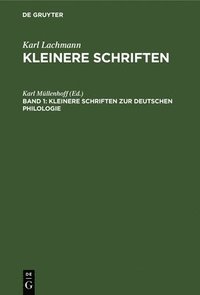 bokomslag Kleinere Schriften Zur Deutschen Philologie