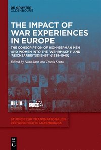 bokomslag The Impact of War Experiences in Europe