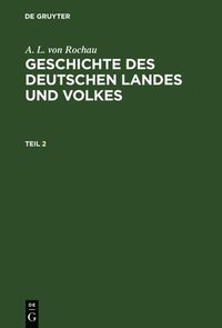 bokomslag Geschichte des deutschen Landes und Volkes