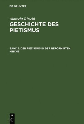 Der Pietismus in der reformirten Kirche 1