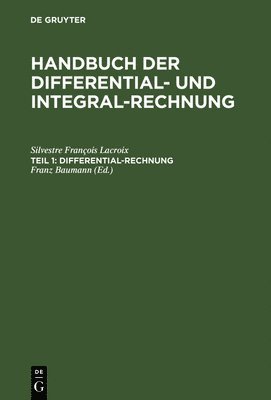 Silvestre François LaCroix, Baumann - Differential-Rechnung, Inbunden