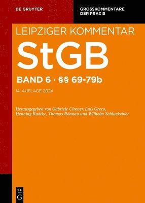 Anette Greger, Kai Lohse, Gabriele Cirener, Luís Greco, Henning Radtke, Thomas Rönnau, Wilhelm Schluckebier, Brian Valerius, Jochen Weingarten - §§ 69-79b, Inbunden