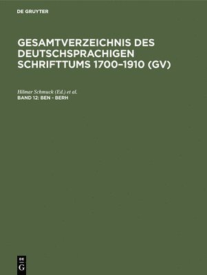 Hilmar Schmuck, Willi Gorzny - Ben - Berh, Inbunden