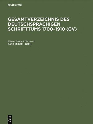 Hilmar Schmuck, Willi Gorzny - Beri - Bern, Inbunden
