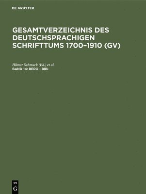 Hilmar Schmuck, Willi Gorzny - Bero - Bibi, Inbunden