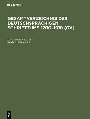 Hilmar Schmuck, Willi Gorzny - Bibl - Bieli, Inbunden