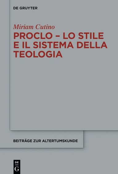 bokomslag Proclo - Lo stile e il sistema della teologia