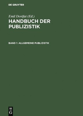 Emil Dovifat - Allgemeine Publizistik, Inbunden