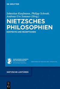 bokomslag Nietzsches Philosophien: Kontexte Und Rezeptionen