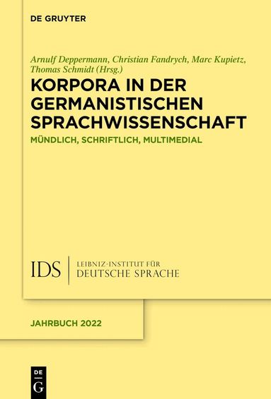 Arnulf Deppermann, Christian Fandrych, Marc Kupietz, Thomas Schmidt - Korpora in der germanistischen Sprachwissenschaft, Inbunden
