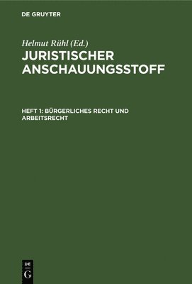 bokomslag Brgerliches Recht Und Arbeitsrecht